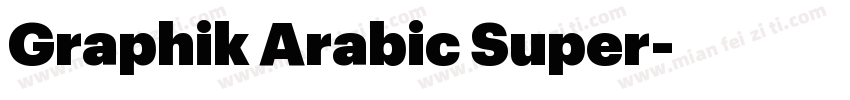 Graphik Arabic Super字体转换
